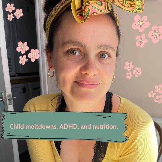 Child meltdowns, ADHD, and nutrition.